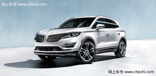 全新林肯MKC为中国客户提供豪华SUV驾乘体验新选择